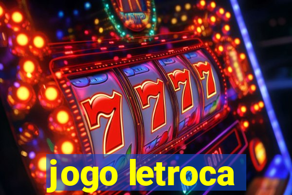 jogo letroca